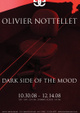 poster for Olivier Nottellet "Dark Side of the Mood"