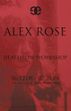 poster for Alex Rose "Deathrow workshop "