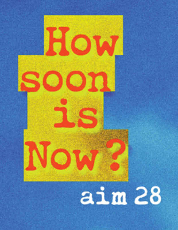 poster for "How Soon Is Now?" Exhibition