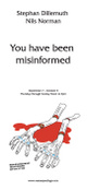 poster for "You Have Been Misinformed" Exhibition 