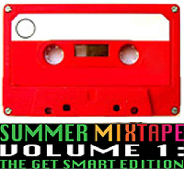 poster for "Summer Mixtape Volume 1: The Get Smart Edition" Exhibition