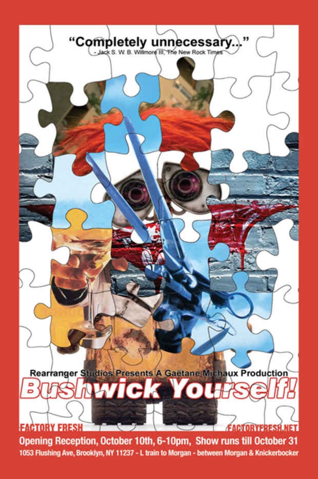 poster for Gaetane Michaux "Bushwick Yourself!"