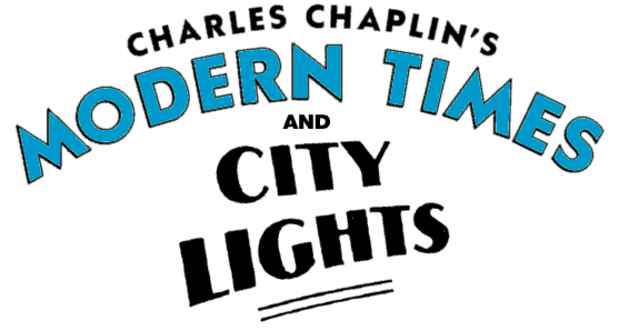 poster for Charles Chaplin "City Lights" and "Modern Times"