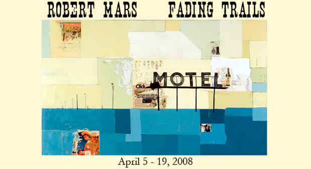 poster for Robert Mars "Fading Trails"