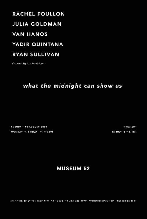 poster for "What the Midnight Can Show Us" Exhibition 