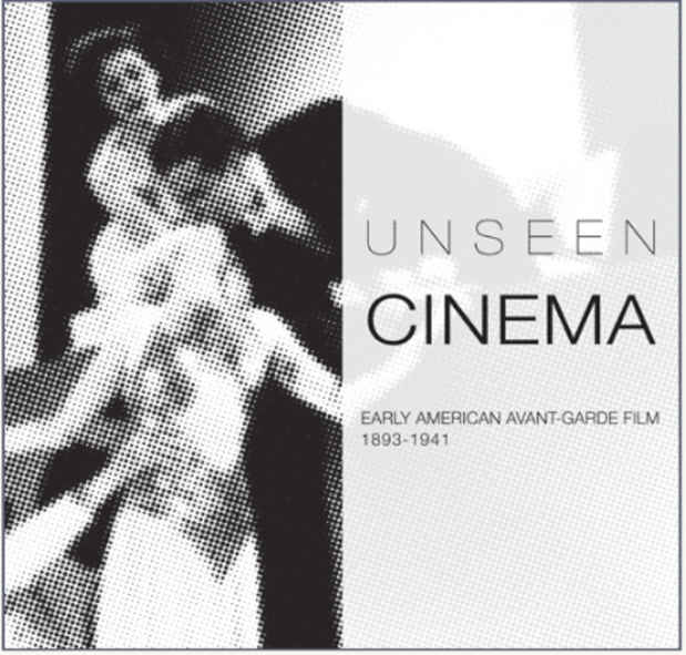 poster for "Unseen Cinema: Early American Avant-Garde Film 1894 – 1941" Exhibition
