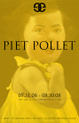 poster for Piet Pollet Exhibition