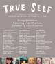poster for "True Self" Exhibition