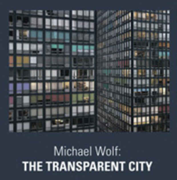 poster for Michael Wolf  "The Transparent City"