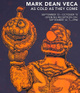 poster for Mark Dean Veca "As Cold As They Come"
