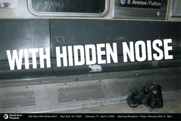poster for "With Hidden Noise" Exhibition