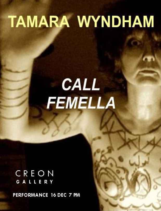 poster for Tamara Wyndham  "Performance of Call Femella"