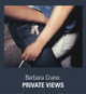 poster for Barbara Crane "Private Views"