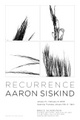 poster for Aaron Siskind "Recurrence"