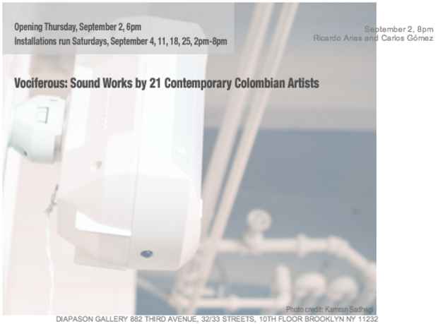 poster for "Vociferous: Sound Works by 21 Contemporary Colombian Artists" Exhibition