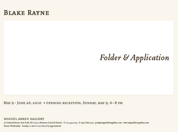 poster for Blake Rayne "Folder and Application"