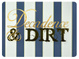 poster for Rebecca Memoli "Decadence & Dirt"