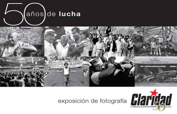 poster for "Claridad: 50 AÑOS DE LUCHA" Exhibition