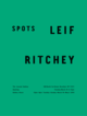 poster for Leif Ritchey "Spots"