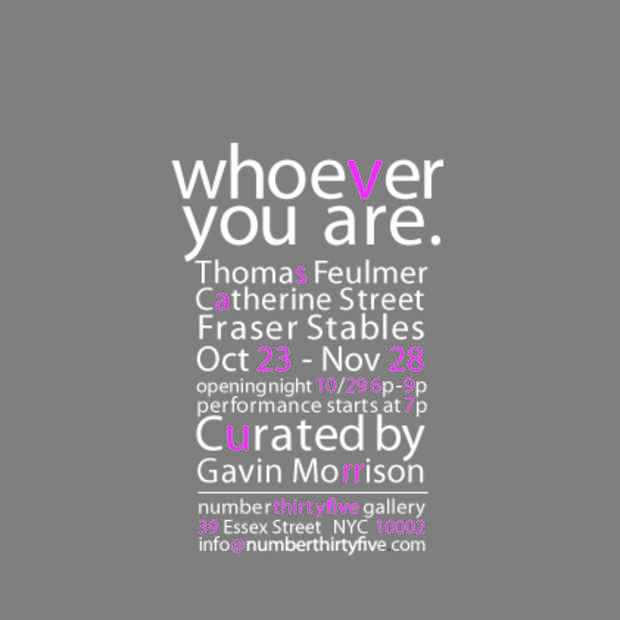 poster for Thomas Feulmer, Fraser Stables and Catherine Street "Whoever You Are"