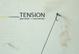 poster for "___TENSION: New Works On The Rise" Exhibition