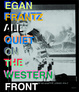 poster for Egan Frantz "Revision 1: All Quiet on the Western Front"
