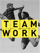 poster for "Team Work" Exhibition