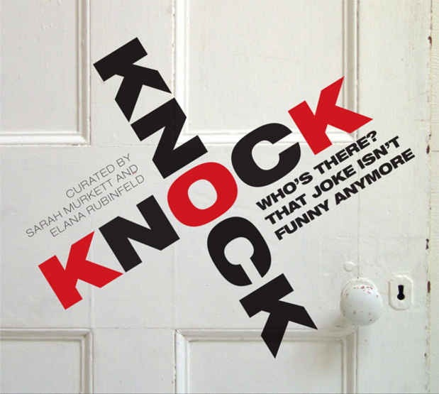 poster for "Knock Knock: Who's There? That Joke Isn't Funny Anymore" Exhibition