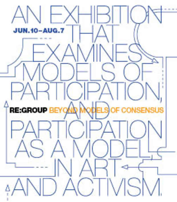 poster for "Re:Group: Beyond Models of Consensus" Exhibition