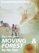 poster for Nu Ryu "Moving Forest"