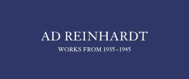 poster for Ad Reinhardt "Works from 1935–1945"