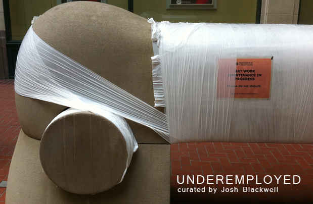 poster for "Underemployed" Exhibition