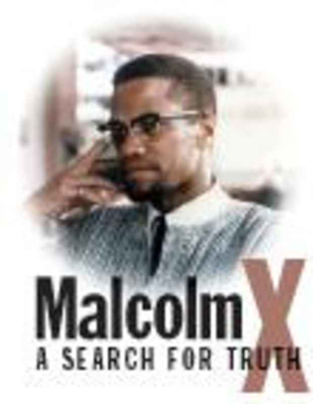 poster for Malcolm X "A Search for Truth"