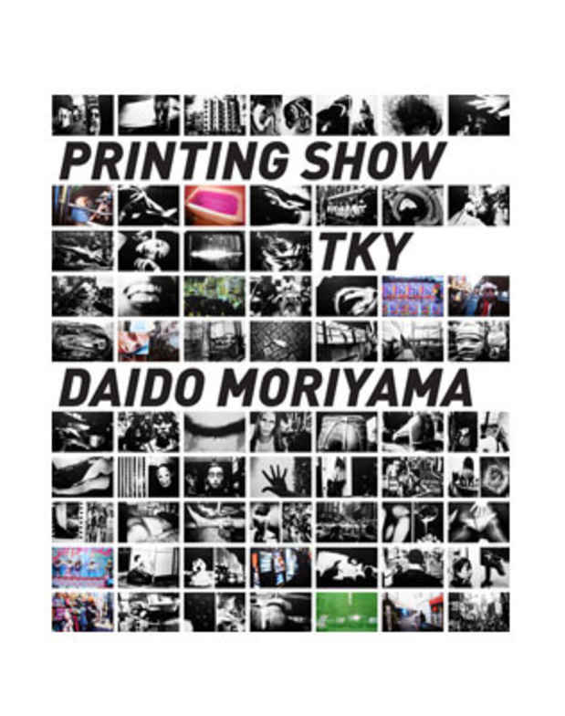 poster for Daido Moriyama "Printing Show - TKY"