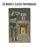 poster for "Ed Wood's Sleaze Paperbacks" Exhibition