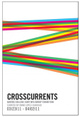 poster for "CROSSCURRENTS: Queens College CUNY MFA" Exhibition