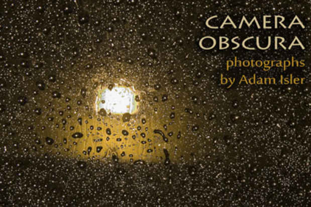 poster for Adam Isler "Camera Obscura"
