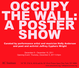 poster for "Occupy The Wall: A Poster Show" Exhibition