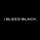 poster for "I Bleed Black" Exhibition