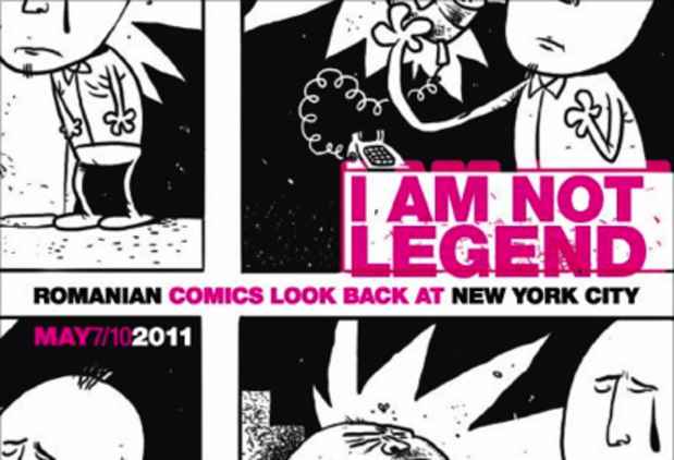 poster for "I am Not Legend: Romanian Comics Look Back at New York City" Exhibition