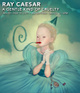 poster for Ray Caesar "A Gentle Kind of Cruelty"