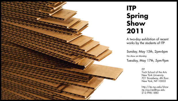 poster for "ITP NYU Spring" Show 2011 