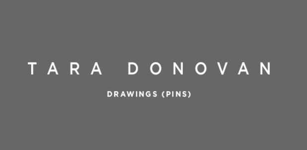 poster for Tara Donovan "Drawings (Pins)"