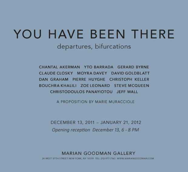 poster for "YOU HAVE BEEN THERE: departures, bifurcations" Exhibition