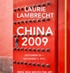 poster for Laurie Lambrecht "China, 2009"