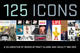 poster for "125 Icons: A Celebration of Works by Pratt Alumni and Faculty 1887–2012" Exhibition