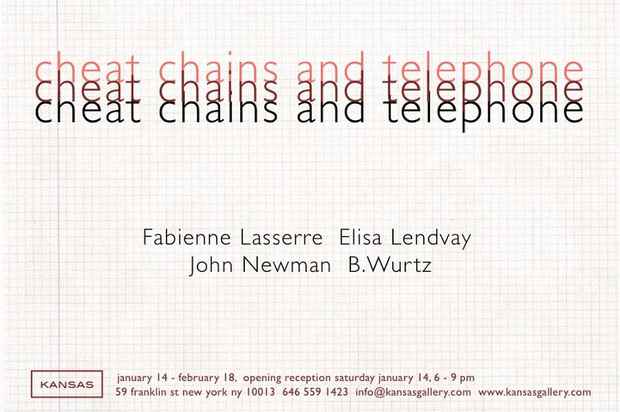poster for "Cheat Chains and Telephone" Exhibition