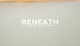 poster for "Beneath" Exhibition