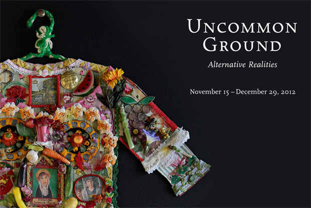 poster for "Uncommon Ground: Alternative Realities" Exhibition