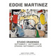 poster for Eddie Martinez "Studio Drawings"